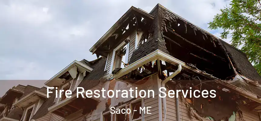 Fire Restoration Services Saco - ME