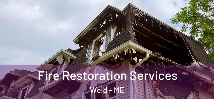 Fire Restoration Services Weld - ME