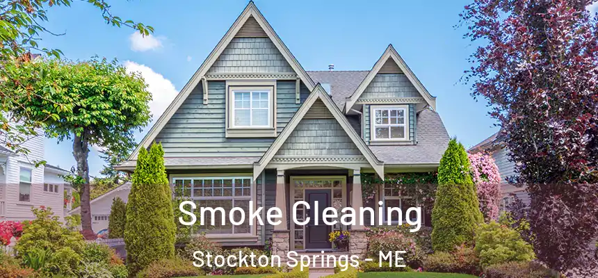 Smoke Cleaning Stockton Springs - ME