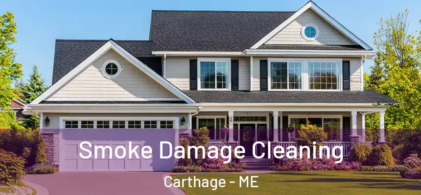  Smoke Damage Cleaning Carthage - ME
